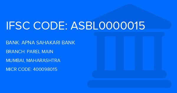 Apna Sahakari Bank Parel Main Branch IFSC Code