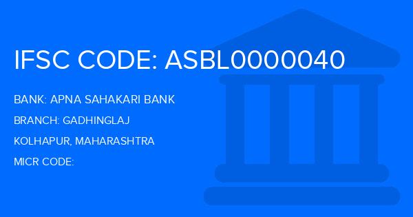 Apna Sahakari Bank Gadhinglaj Branch IFSC Code