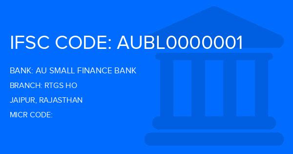 Au Small Finance Bank (AU BANK) Rtgs Ho Branch IFSC Code
