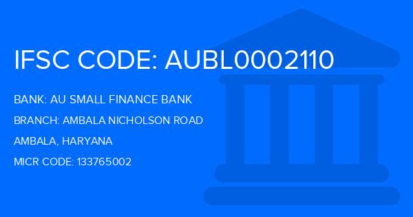 Au Small Finance Bank (AU BANK) Ambala Nicholson Road Branch IFSC Code