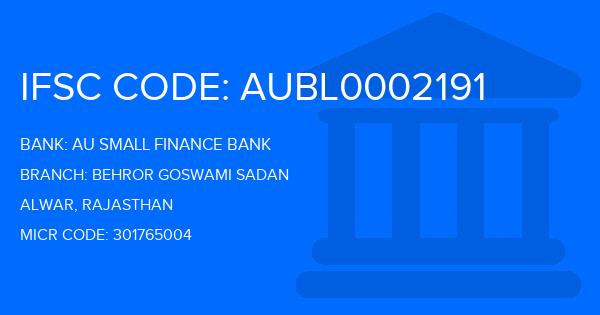 Au Small Finance Bank (AU BANK) Behror Goswami Sadan Branch IFSC Code