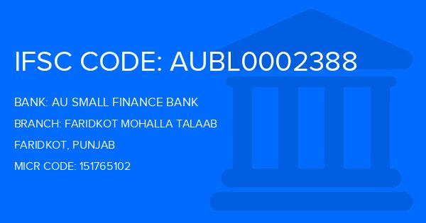 Au Small Finance Bank (AU BANK) Faridkot Mohalla Talaab Branch IFSC Code