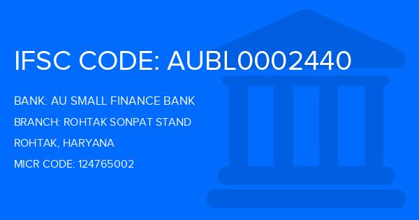 Au Small Finance Bank (AU BANK) Rohtak Sonpat Stand Branch IFSC Code