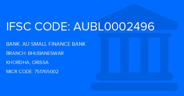 Au Small Finance Bank (AU BANK) Bhubaneswar Branch IFSC Code