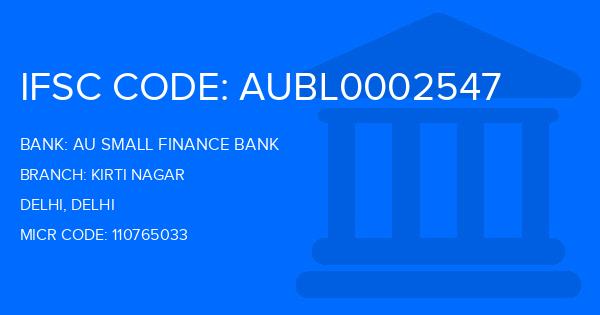 Au Small Finance Bank (AU BANK) Kirti Nagar Branch IFSC Code