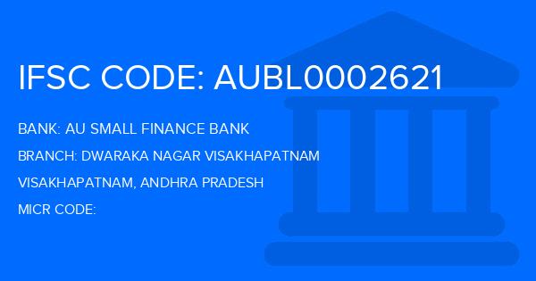 Au Small Finance Bank (AU BANK) Dwaraka Nagar Visakhapatnam Branch IFSC Code
