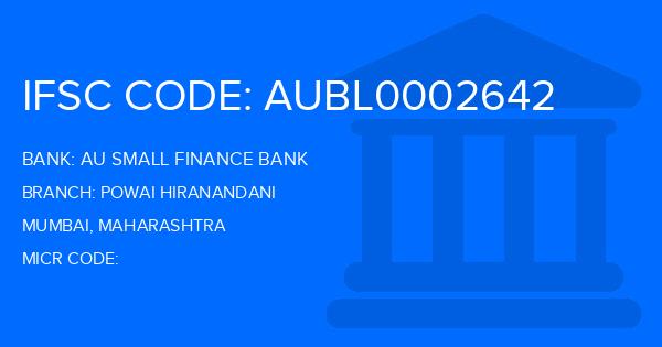 Au Small Finance Bank (AU BANK) Powai Hiranandani Branch IFSC Code