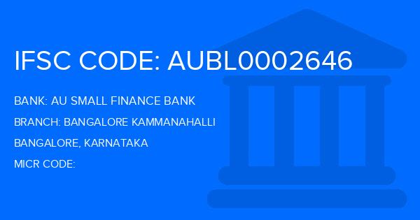 Au Small Finance Bank (AU BANK) Bangalore Kammanahalli Branch IFSC Code