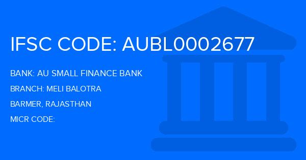 Au Small Finance Bank (AU BANK) Meli Balotra Branch IFSC Code