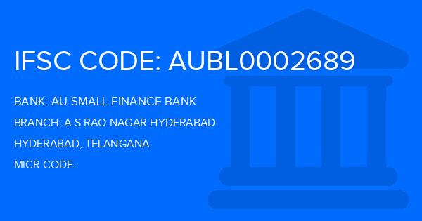 Au Small Finance Bank (AU BANK) A S Rao Nagar Hyderabad Branch IFSC Code