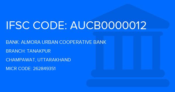 Almora Urban Cooperative Bank Tanakpur Branch IFSC Code