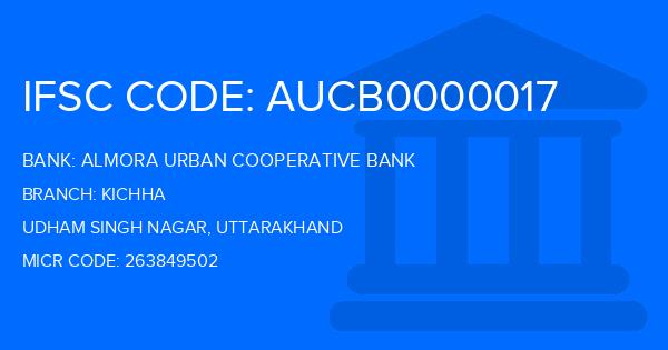 Almora Urban Cooperative Bank Kichha Branch IFSC Code