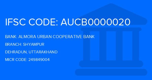 Almora Urban Cooperative Bank Shyampur Branch IFSC Code