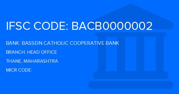 Bassein Catholic Cooperative Bank (BCCB) Head Office Branch IFSC Code