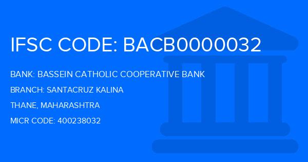 Bassein Catholic Cooperative Bank (BCCB) Santacruz Kalina Branch IFSC Code