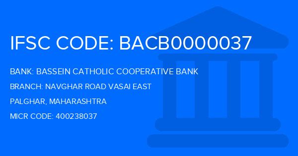 Bassein Catholic Cooperative Bank (BCCB) Navghar Road Vasai East Branch IFSC Code
