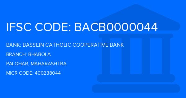 Bassein Catholic Cooperative Bank (BCCB) Bhabola Branch IFSC Code
