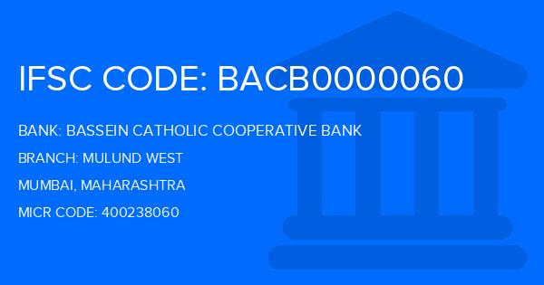 Bassein Catholic Cooperative Bank (BCCB) Mulund West Branch IFSC Code