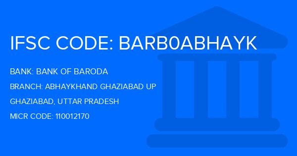 Bank Of Baroda (BOB) Abhaykhand Ghaziabad Up Branch IFSC Code