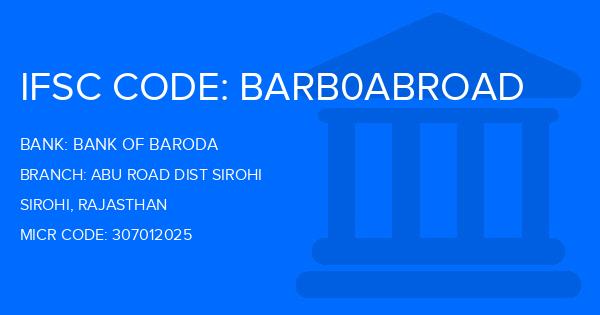 Bank Of Baroda (BOB) Abu Road Dist Sirohi Branch IFSC Code