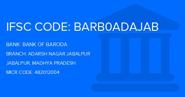 Bank Of Baroda (BOB) Adarsh Nagar Jabalpur Branch IFSC Code