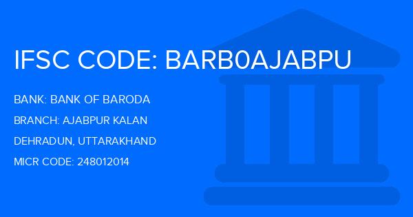 Bank Of Baroda (BOB) Ajabpur Kalan Branch IFSC Code