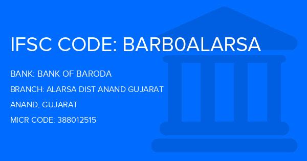 Bank Of Baroda (BOB) Alarsa Dist Anand Gujarat Branch IFSC Code