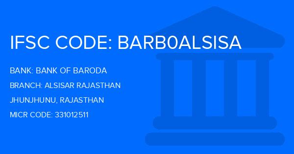 Bank Of Baroda (BOB) Alsisar Rajasthan Branch IFSC Code