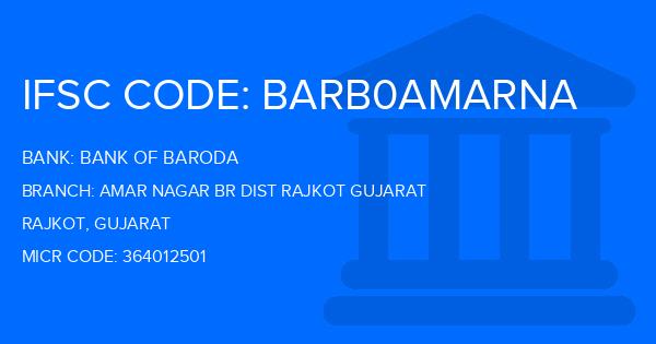 Bank Of Baroda (BOB) Amar Nagar Br Dist Rajkot Gujarat Branch IFSC Code