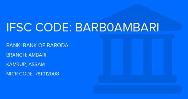 Bank Of Baroda (BOB) Ambari Branch IFSC Code