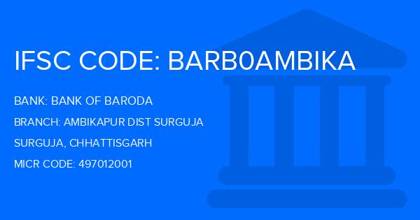 Bank Of Baroda (BOB) Ambikapur Dist Surguja Branch IFSC Code