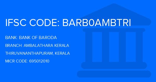 Bank Of Baroda (BOB) Ambalathara Kerala Branch IFSC Code