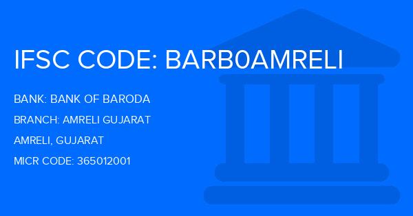 Bank Of Baroda (BOB) Amreli Gujarat Branch IFSC Code