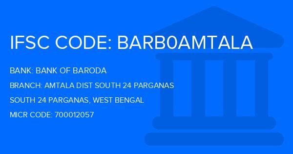 Bank Of Baroda (BOB) Amtala Dist South 24 Parganas Branch IFSC Code