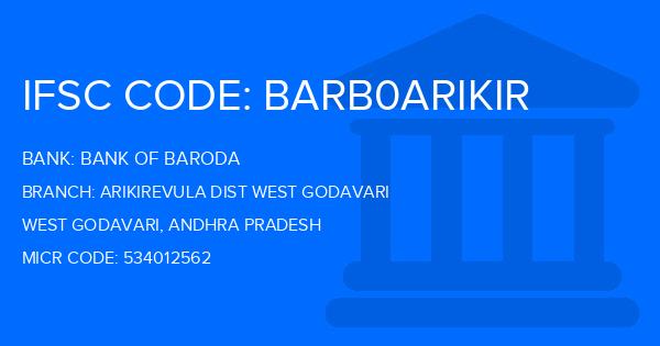 Bank Of Baroda (BOB) Arikirevula Dist West Godavari Branch IFSC Code