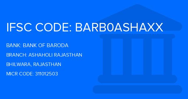 Bank Of Baroda (BOB) Ashaholi Rajasthan Branch IFSC Code