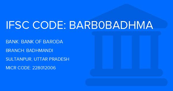 Bank Of Baroda (BOB) Badhmandi Branch IFSC Code