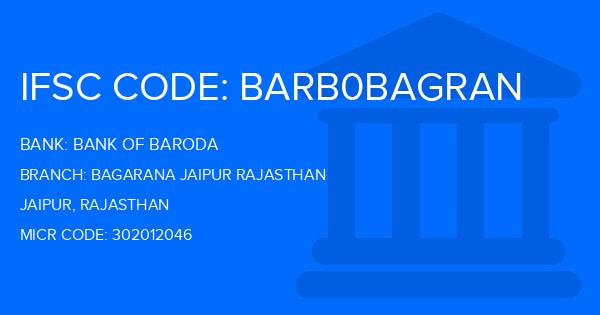 Bank Of Baroda (BOB) Bagarana Jaipur Rajasthan Branch IFSC Code