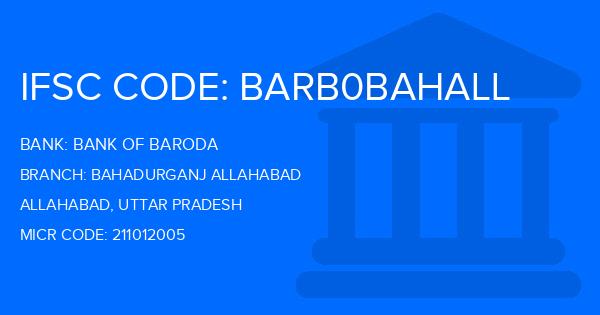 Bank Of Baroda (BOB) Bahadurganj Allahabad Branch IFSC Code