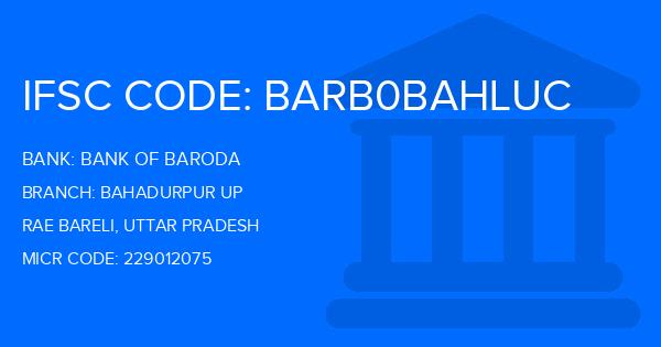 Bank Of Baroda (BOB) Bahadurpur Up Branch IFSC Code