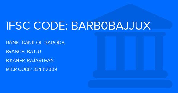 Bank Of Baroda (BOB) Bajju Branch IFSC Code