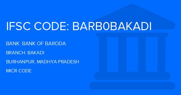 Bank Of Baroda (BOB) Bakadi Branch IFSC Code