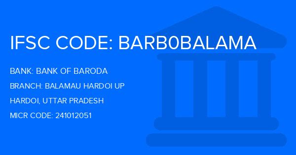 Bank Of Baroda (BOB) Balamau Hardoi Up Branch IFSC Code
