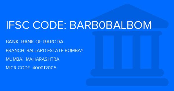 Bank Of Baroda (BOB) Ballard Estate Bombay Branch IFSC Code