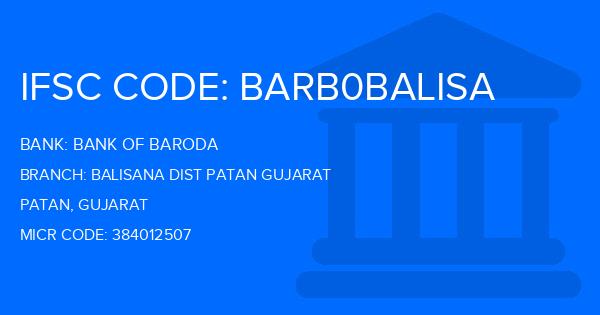 Bank Of Baroda (BOB) Balisana Dist Patan Gujarat Branch IFSC Code