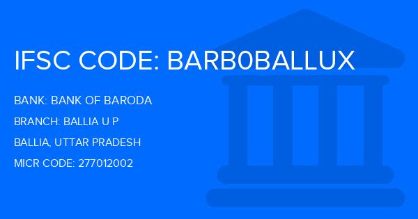 Bank Of Baroda (BOB) Ballia U P Branch IFSC Code