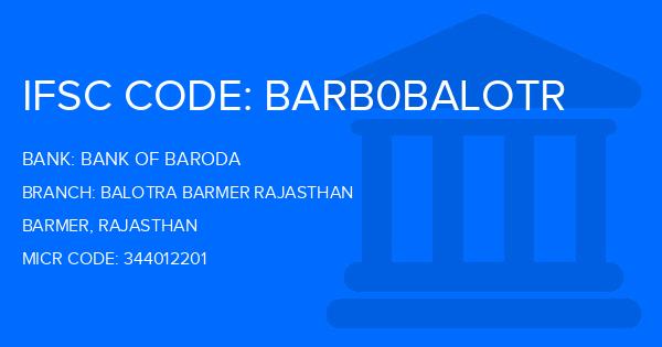 Bank Of Baroda (BOB) Balotra Barmer Rajasthan Branch IFSC Code