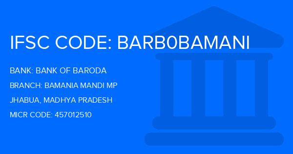 Bank Of Baroda (BOB) Bamania Mandi Mp Branch IFSC Code