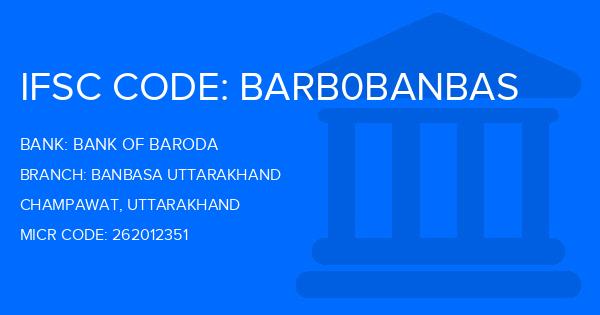 Bank Of Baroda (BOB) Banbasa Uttarakhand Branch IFSC Code