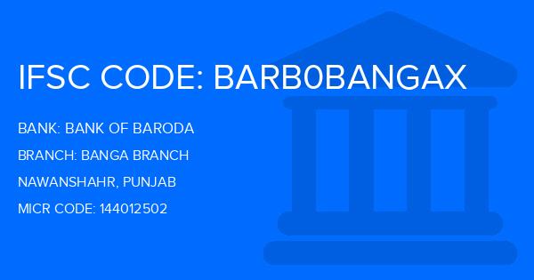 Bank Of Baroda (BOB) Banga Branch